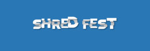 Shred Fest with blue background